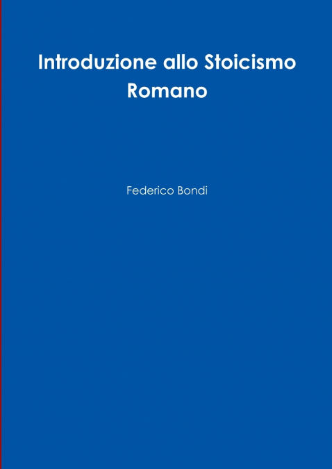 Introduzione allo Stoicismo Romano