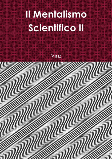 Il Mentalismo Scientifico II