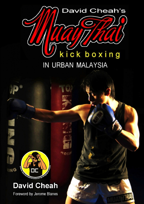 David Cheah’s Muay Thai Kick Boxing