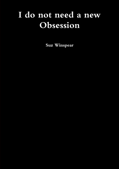 I do not need a new Obsession