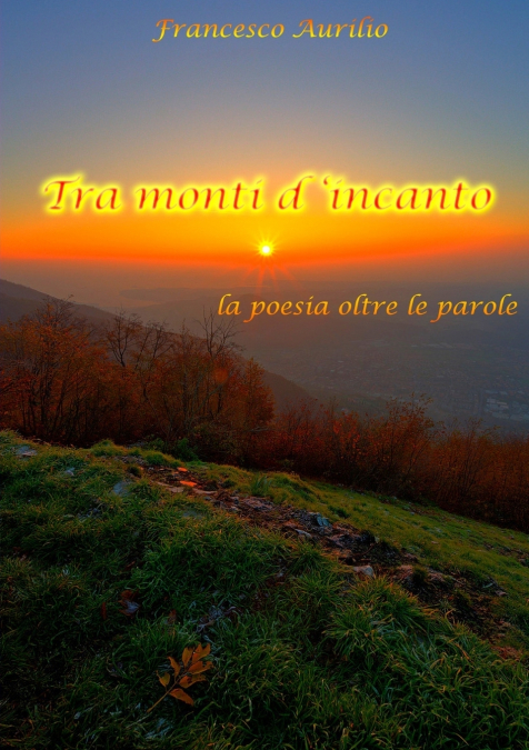 Tra monti d’incanto