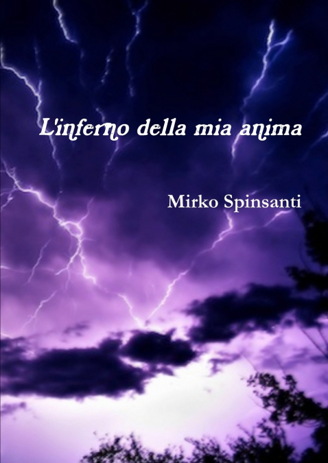L’Inferno Della MIA Anima