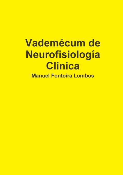 Vademécum de Neurofisiología Clínica