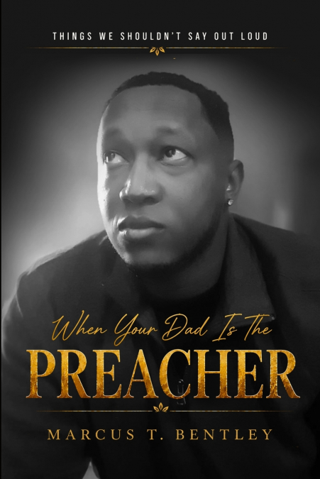 When Your Dad Is The Preacher
