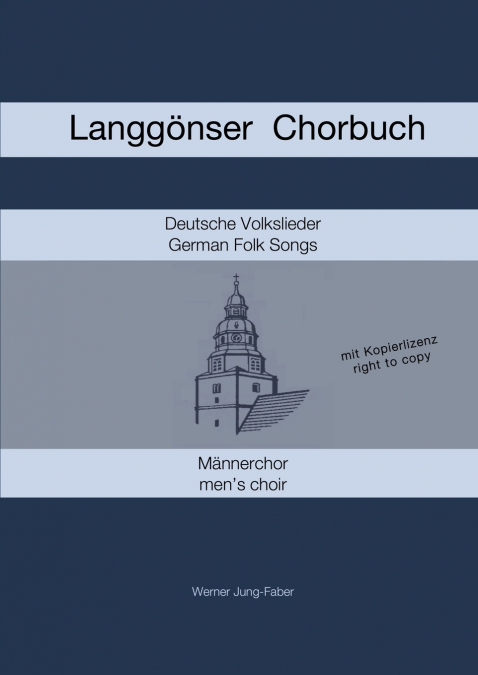 Langgšnser Chorbuch fŸr MŠnnerchor