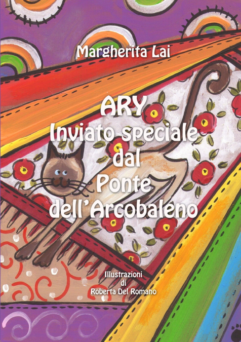 Ary, inviato speciale dal Ponte dell’Arcobaleno