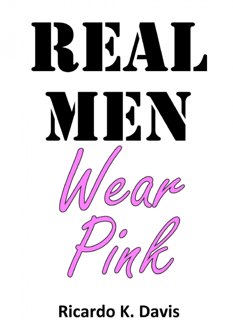 Real Men Wear Pink