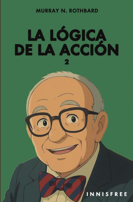La logica de la acción 2