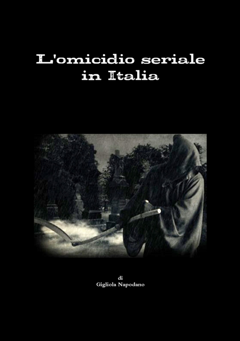 L’omicidio seriale in Italia