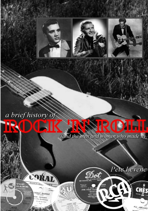 A Brief History of Rock ’n’ Roll