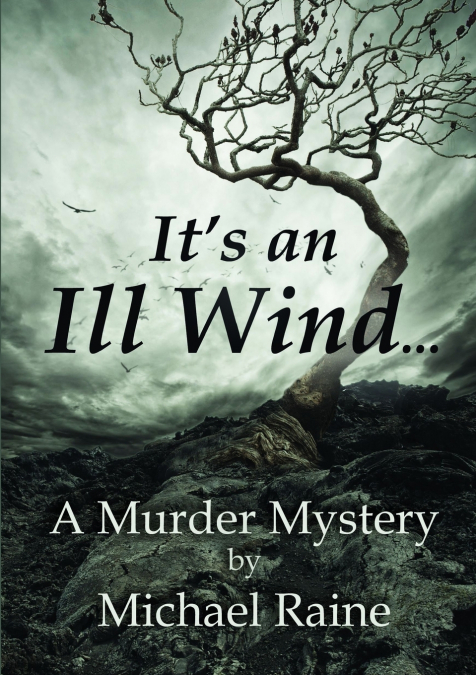 It’s an Ill Wind ...