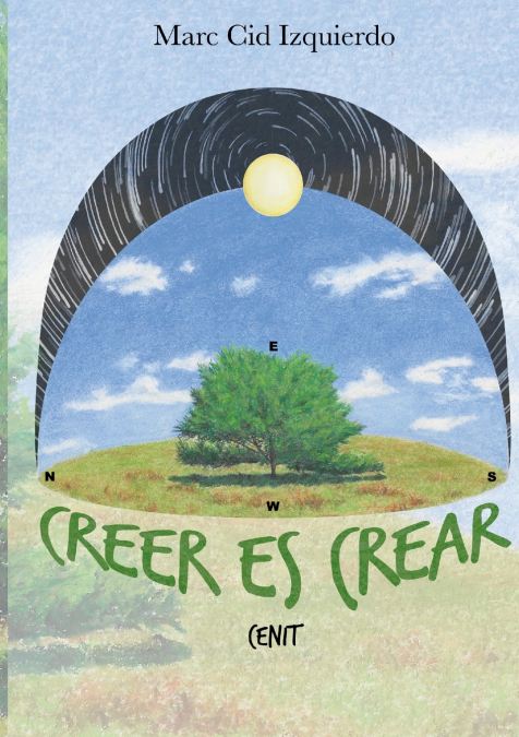 Creer es Crear - Cenit