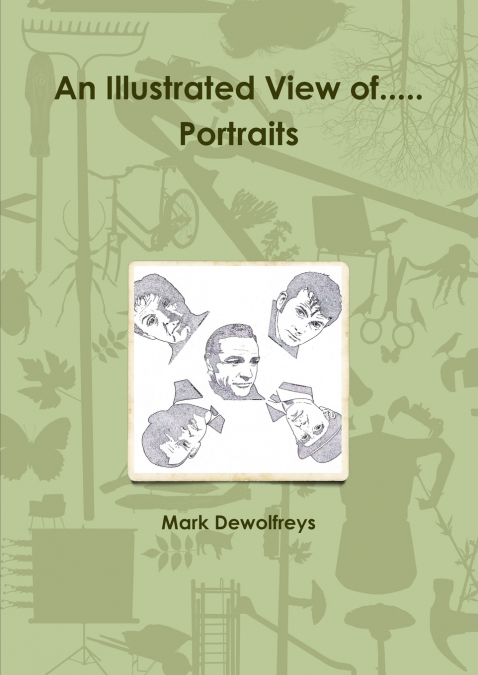 An Illustrated View Of..... Portraits