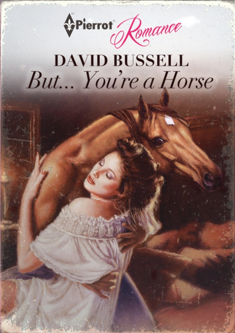 But... You’re a Horse
