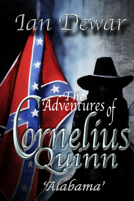 The Adventures of Cornelius Quinn  ’Alabama’