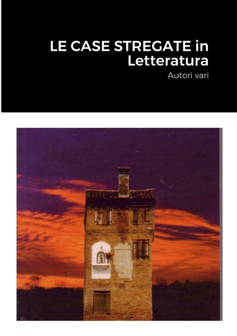 LE CASE STREGATE in Letteratura