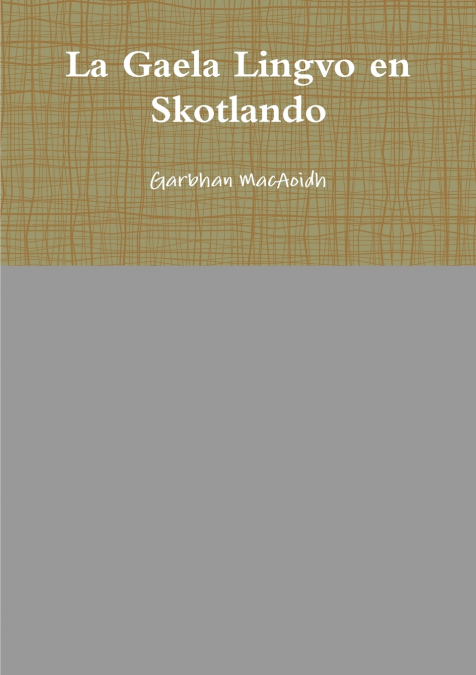 La Gaela Lingvo en Skotlando