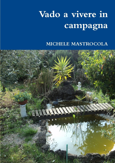 Vado a vivere in campagna