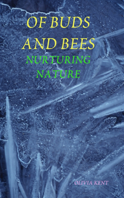 OF BUDS AND BEES
