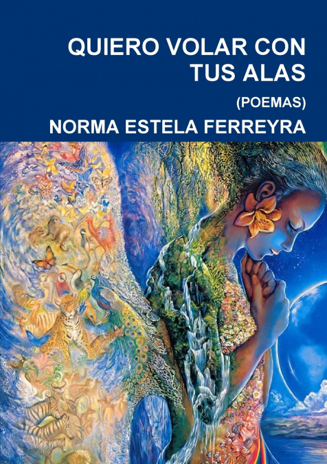 QUIERO VOLAR CON TUS ALAS