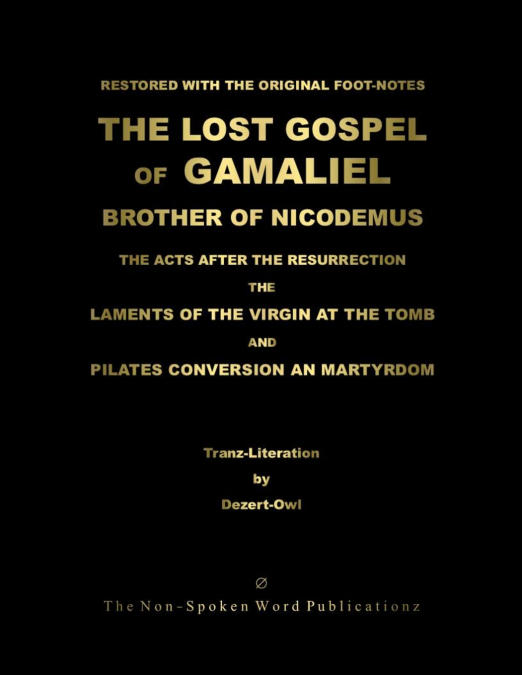 The LOST GOSPEL of GAMALIEL [Colour Format]