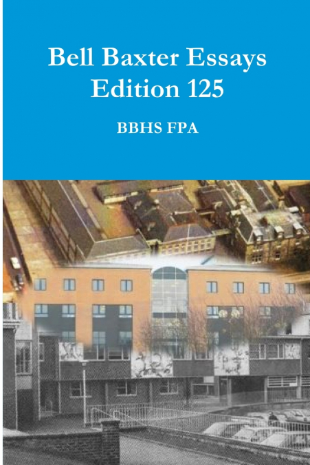 Bell Baxter Essays Edition 125