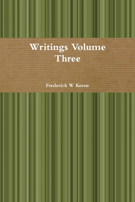 Writings Volume Three