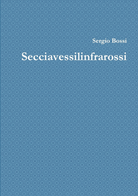'SECCIAVESSILINFRAROSSI'