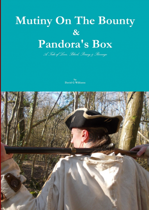 Mutiny On The Bounty & Pandora’s Box