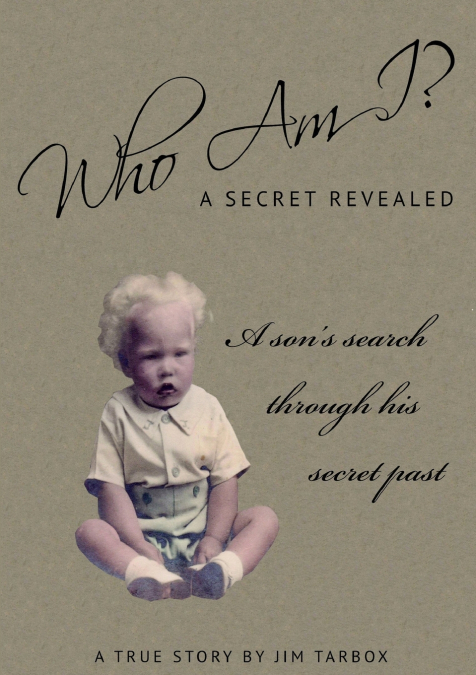 Who Am I? a Secret Revealed