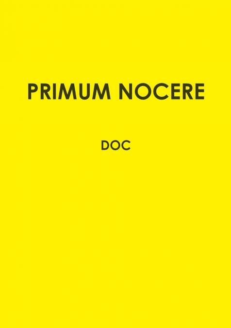 PRIMUM NOCERE