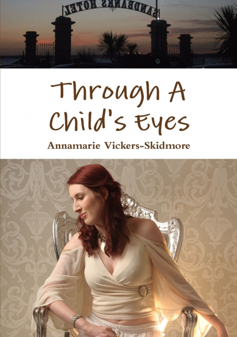 Through A Child’s Eyes