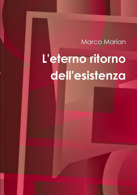 L’eterno ritorno dell’esistenza