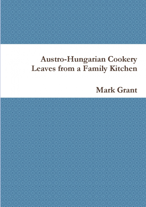 Austro-Hungarian Cookery
