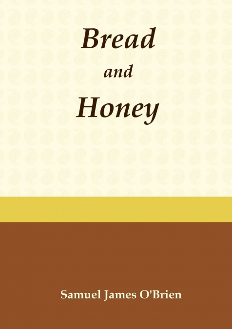 Bread and Honey