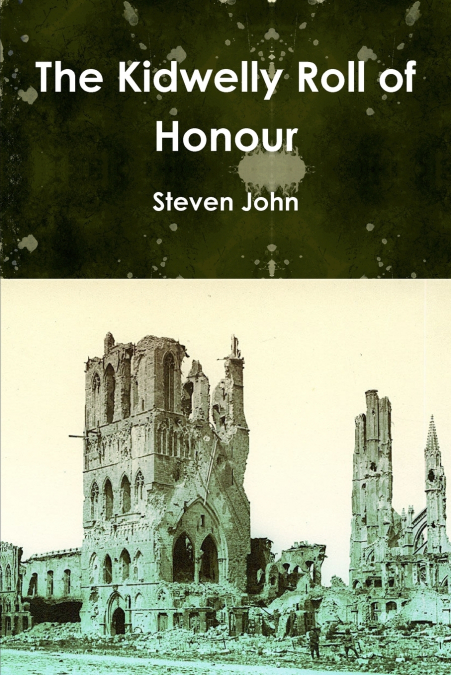 The Kidwelly Roll of Honour