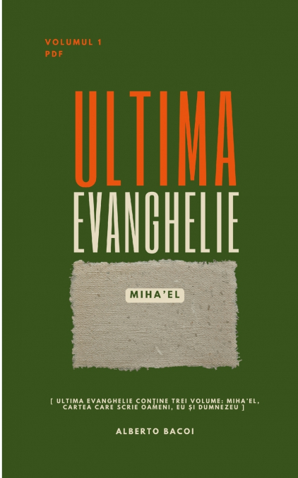 Ultima Evanghelie vol. 1