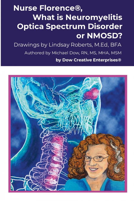 Nurse Florence®, What is Neuromyelitis Optica Spectrum Disorder or NMOSD?