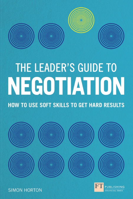 Leaders Guide to Negotiation, The (Book)