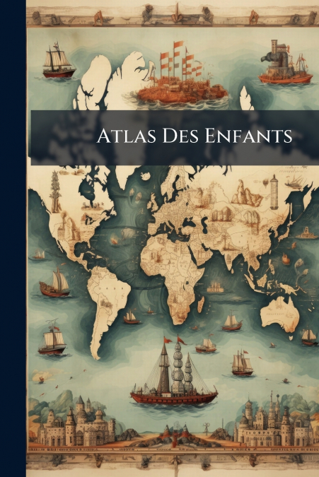 Atlas Des Enfants