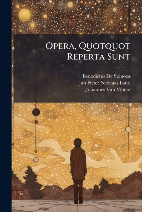 Opera, Quotquot Reperta Sunt
