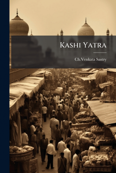 Kashi Yatra