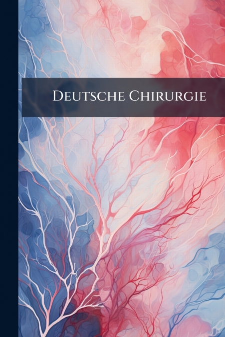 Deutsche Chirurgie