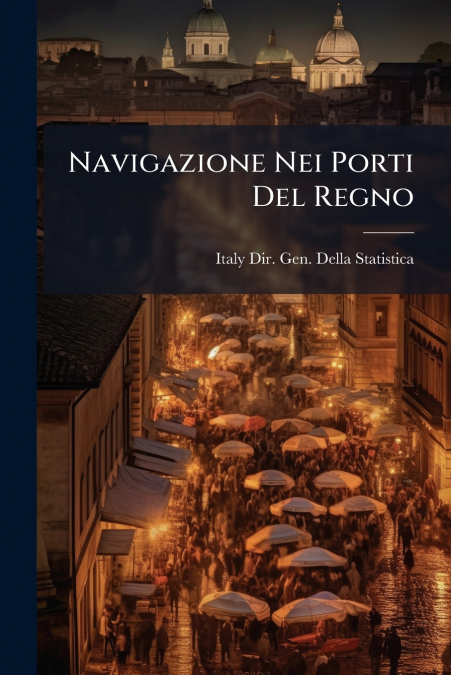 Navigazione Nei Porti Del Regno