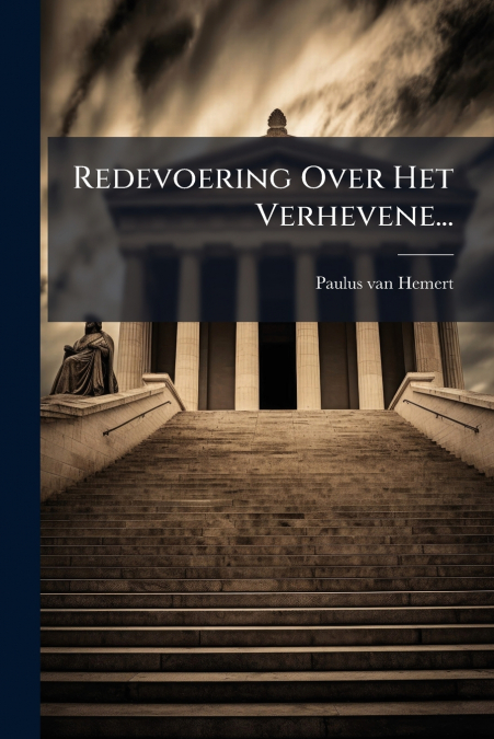 Redevoering Over Het Verhevene...