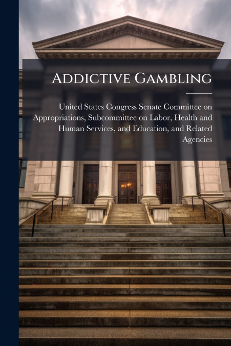 Addictive Gambling