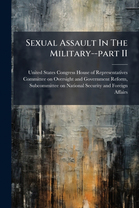 Sexual Assault In The Military--part II