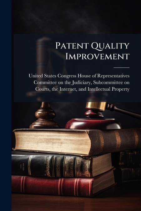 Patent Quality Improvement