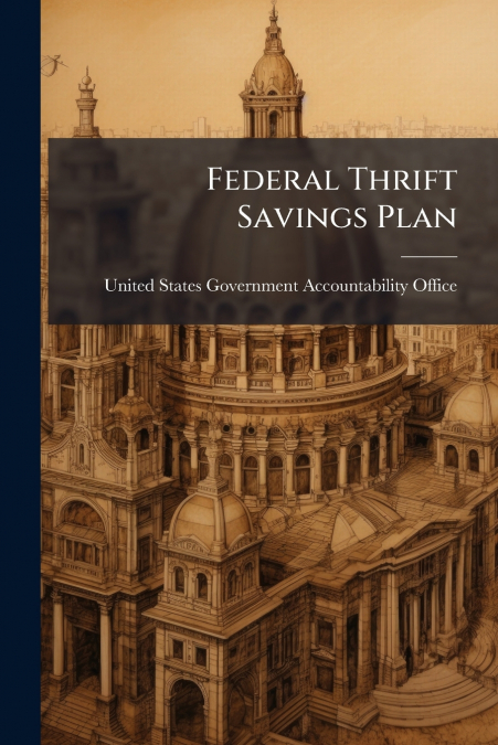 Federal Thrift Savings Plan