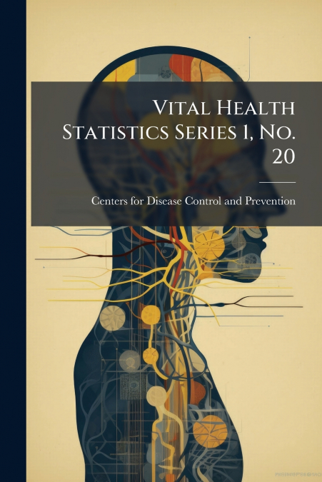 Vital Health Statistics Series 1, No. 20